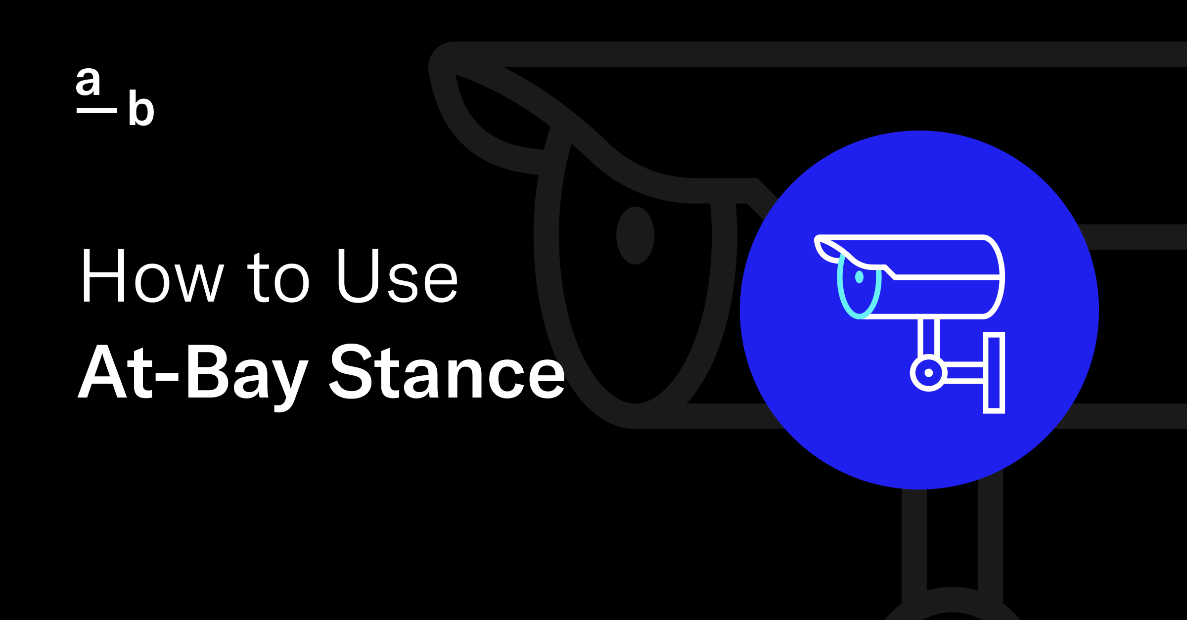 How to Use At-Bay Stance