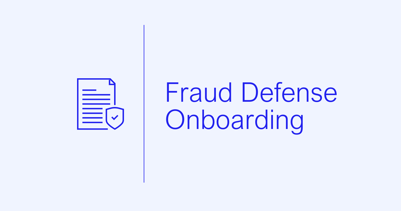 Fraud Defense Onboarding